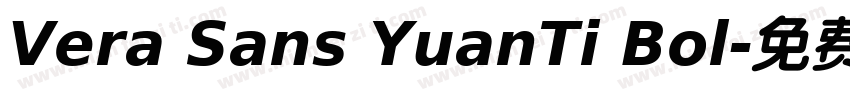 Vera Sans YuanTi Bol字体转换